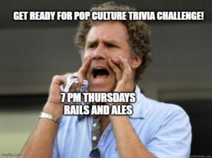 Pop Culture Trivia Challenge - Rails and Ales Leeds Alabama