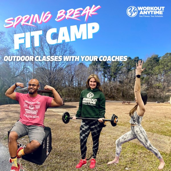workout anytime spring break fit camp march 28