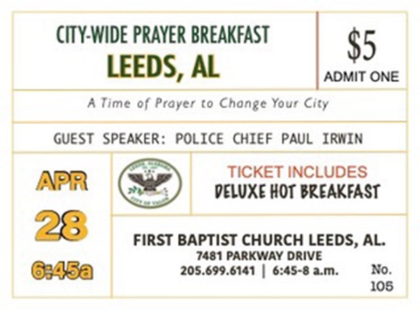 "A Time of Prayer to Change Your City!" Come to the City-Wide Prayer Breakfast *April 28th at 6:45am - 8:00am *First Baptist Church Leeds