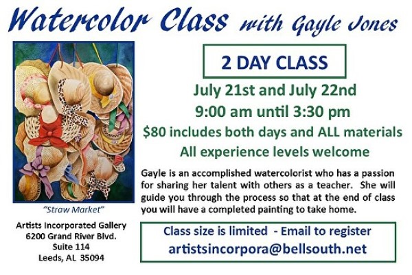WATERCOLOR CLASS WITH GAYLE JONES JULY 21 AND JULY 22