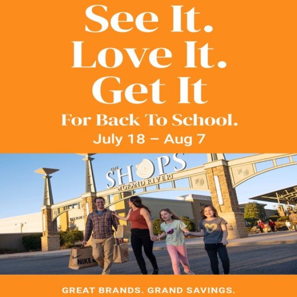 Back to school july 18-aug 7 shops of grand river