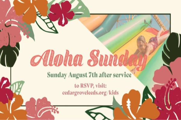 cedar grove baptist-aloha sunday-aug 7_copy_600x400