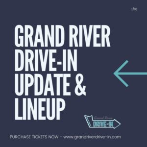 grand river drive in update no date 600x600