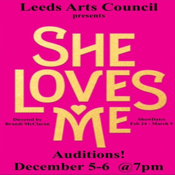 she loves me auditions -leeds arts council dec 5 -6 600x600