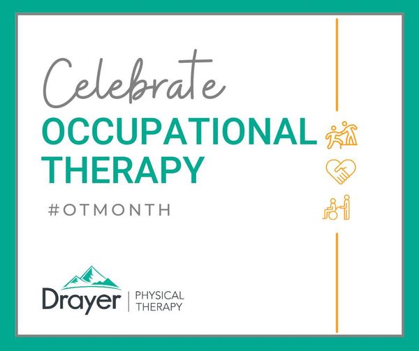 occupational-therapy-month-celebrate-drayer