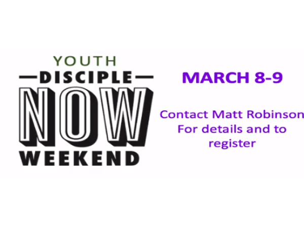 fbcl-youth-disciple-now-weekend-march-8