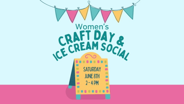 CG-womens-craft-day-and-ice-cream-social-june-8