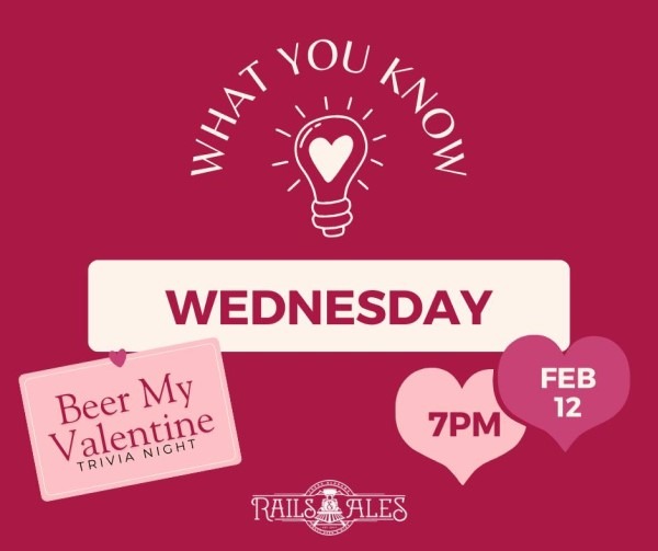 What-You-Know-Wednesday-BEER-MY-VALENTINE-rails-600x